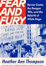 Fear and Fury (Heather Ann Thompson)
