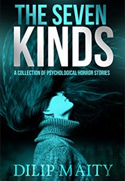 The Seven Kinds (Dilip Maity)