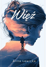 Więź (Anna Lewicka)