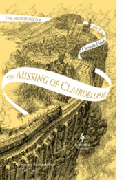 Missing of Clairdelune: Mirror Visitor Quartet 02 (Hildegarde Serle)