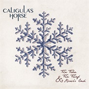 The Tide, the Thief & River's End - Caligula's Horse (2013)