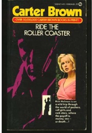 Ride the Roller Coaster (Carter Brown)