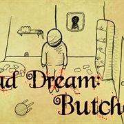 Bad Dream: Butcher