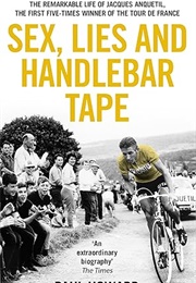 Sex, Lies and Handlebar Tape (Paul Howard)