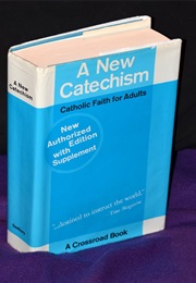 A New Catechism: Catholicism for Adults (Hierarchy of the Netherlands)