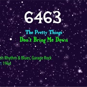 #9014 Don't Bring Me Down by the Pretty Things