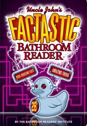 Uncle John's Factastic 28th Bathroom Reader (Bathroom Readers' Institute)