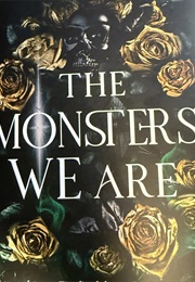 The Monsters We Are (Suzanne Wright)