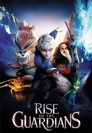 Rise of the Gaurdians (2012)
