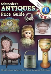 Schroeder's Antiques Price Guide, 27th Ed., 2009 (Editors of Schroeder Pub)