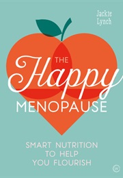 The Happy Menopause (Jackie Lynch)