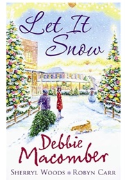 Let It Snow (Debbie Macomber)
