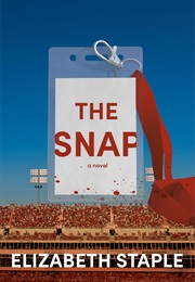 The Snap (Elizabeth Staple)