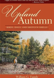 Upland Autumn (William G Tapply)
