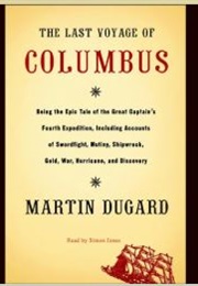 The Last Voyage of Columbus (Martin Dugard)