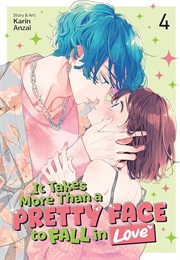 It Takes More Than a Pretty Face to Fall in Love Vol. 4 (Karin Anzai)