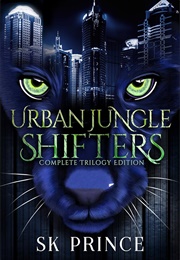 Urban Jungle Shifters (SK Prince)