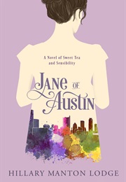 Jane of Austin (Hillary Manton Lodge)