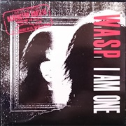 W.A.S.P. - I Am One