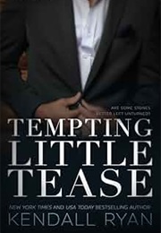 Tempting Little Tease (Kendall Ryan)