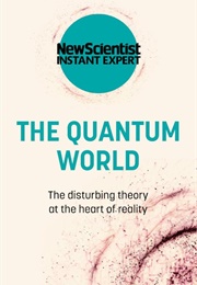 The Quantum World (New Scientist)