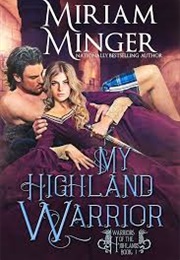 My Highland Warrior (Miriam Minger)