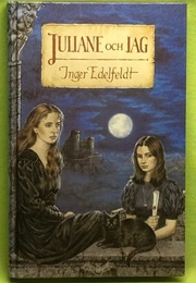 Juliane Och Jag (Inger Edelfeldt)