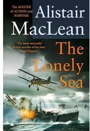 The Lonely Sea: Short Stories 2021 Edition (Alistair MacLean)