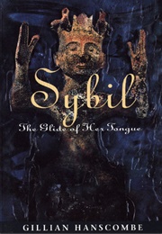 Sybil: The Glide of Her Tongue (Gillian E. Hanscombe)