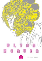 Ultra Heaven, Vol. 1 (Keiichi Koike, Ajani Oloye)