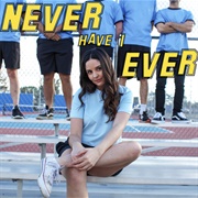 Never Have I Ever (Maddie Ross, 2019)
