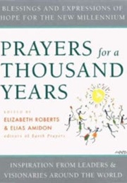 Prayers for a Thousand Years (Ed, Elizabeth Roberts; Elias Amen)