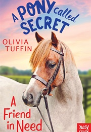 A Friend in Need (Olivia Tuffin)