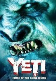 Yeti: Curse of the Snow Demon (2008)