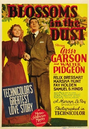 Blossoms in the Dust - Karl Freund & W. Howard Greene (1941)