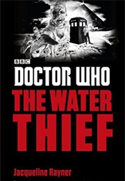 The Water Thief (Jacqueline Rayner)