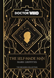 The Self-Made Man (Mark Griffiths)