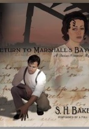 Return to Marshall's Bayou (S.H. Baker)