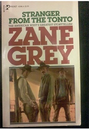 Stranger From the Tonto (Zane Grey)