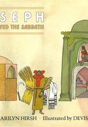 Joseph Who Loved the Sabbath (Marilyn Hirsh/Devis Grebu)