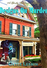 Designs on Murder (Gayle Leeson)