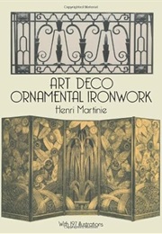 Art Deco Ornamental Ironwork (Henri Martinie)