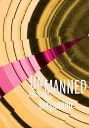 Unmanned (Jessica Rae Bergamino)
