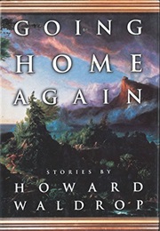 Going Home Again (Howard Waldrop)