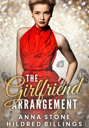 The Girlfriend Arrangement (Anna Stone)