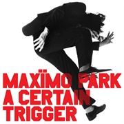 Signal and Sign - Maxïmo Park