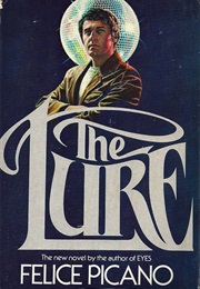 The Lure (Felice Picano)