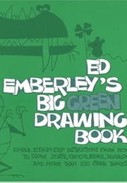 Ed Emberley's Big Green Drawing Book (Ed Emberley)