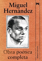 Obra Poética Completa De Miguel Hernández (Hernández, Migues)
