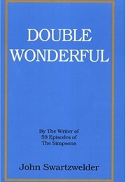 Double Wonderful (John Swartzwelder)